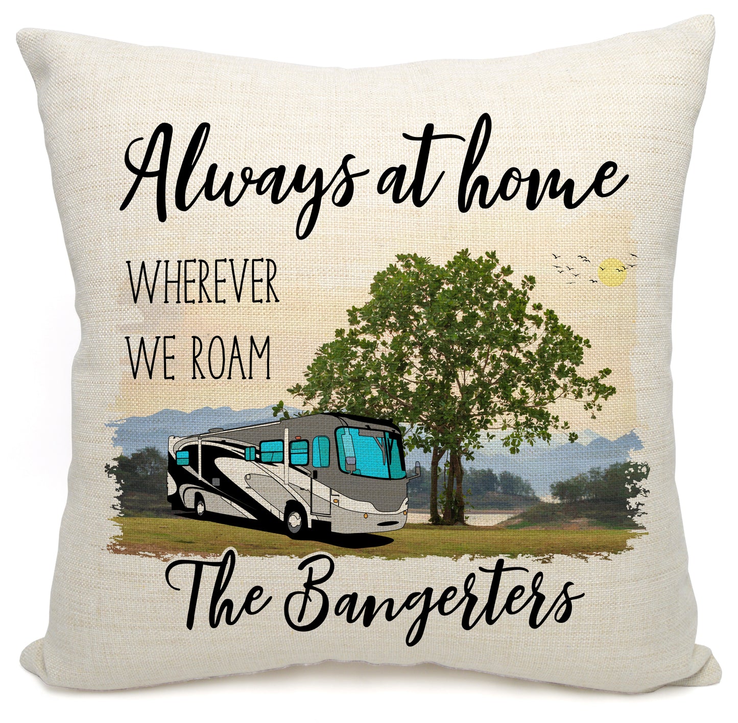 Always at Home Wherever We Roam Personalized Camping Pillow with Class A Motorhome