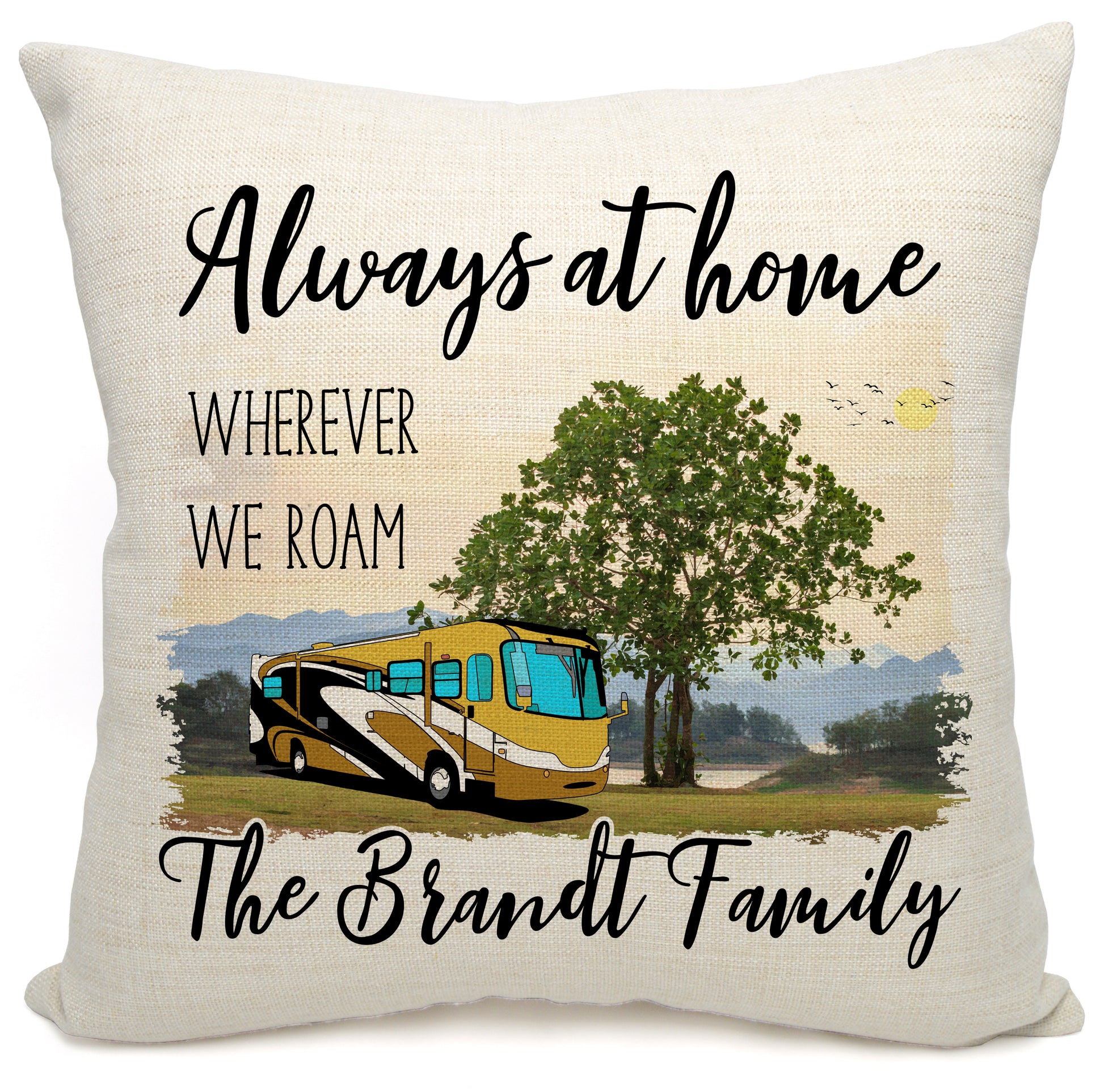 Always at Home Wherever We Roam Personalized Camping Pillow with Class A Motorhome