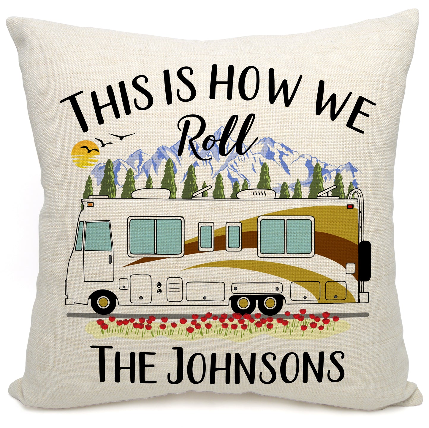 This is How We Roll Personalized Camping Pillow with Class A Motorhome