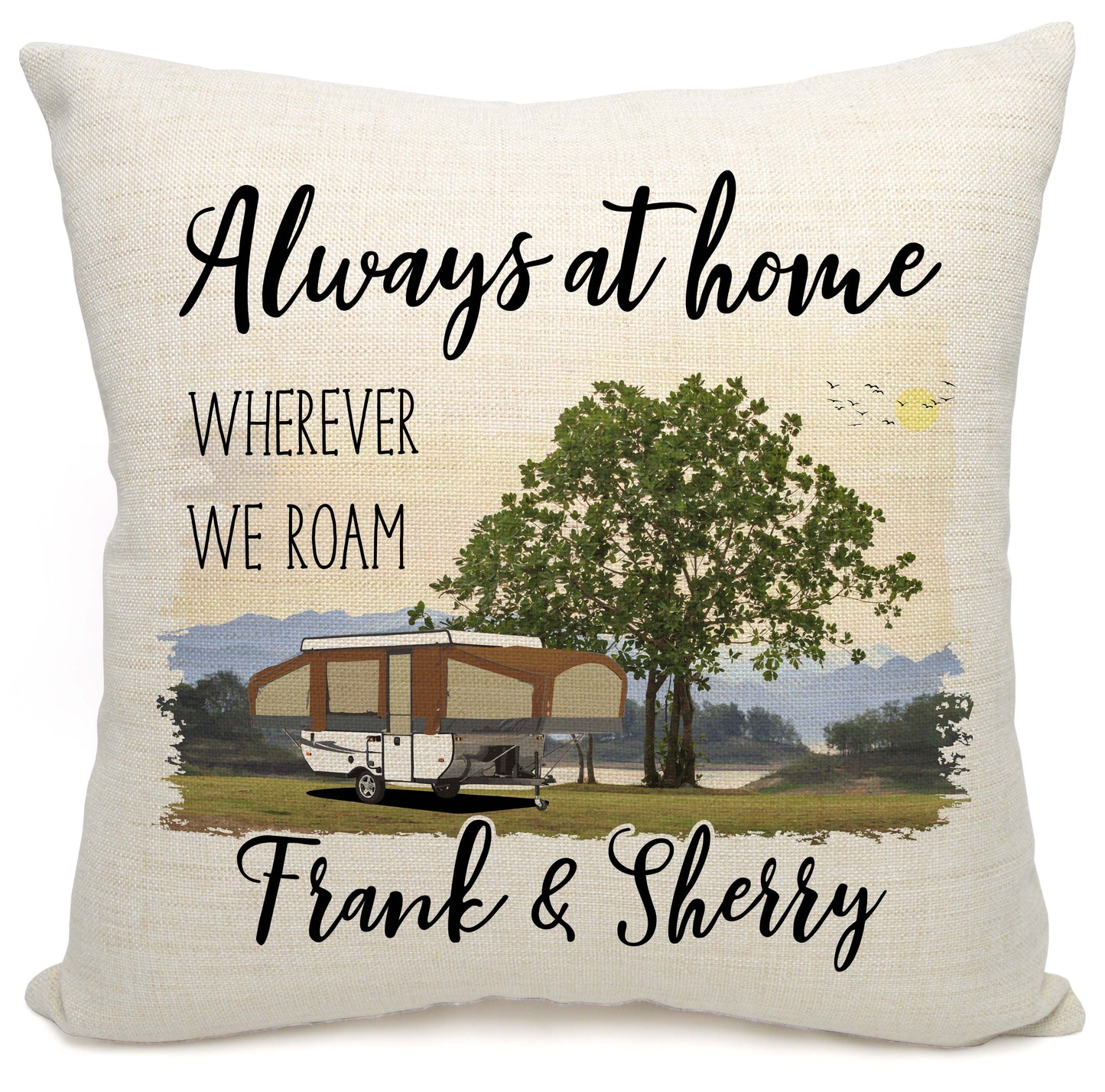 Always at Home Wherever We Roam Personalized Camping Pillow with Pop Up Trailer