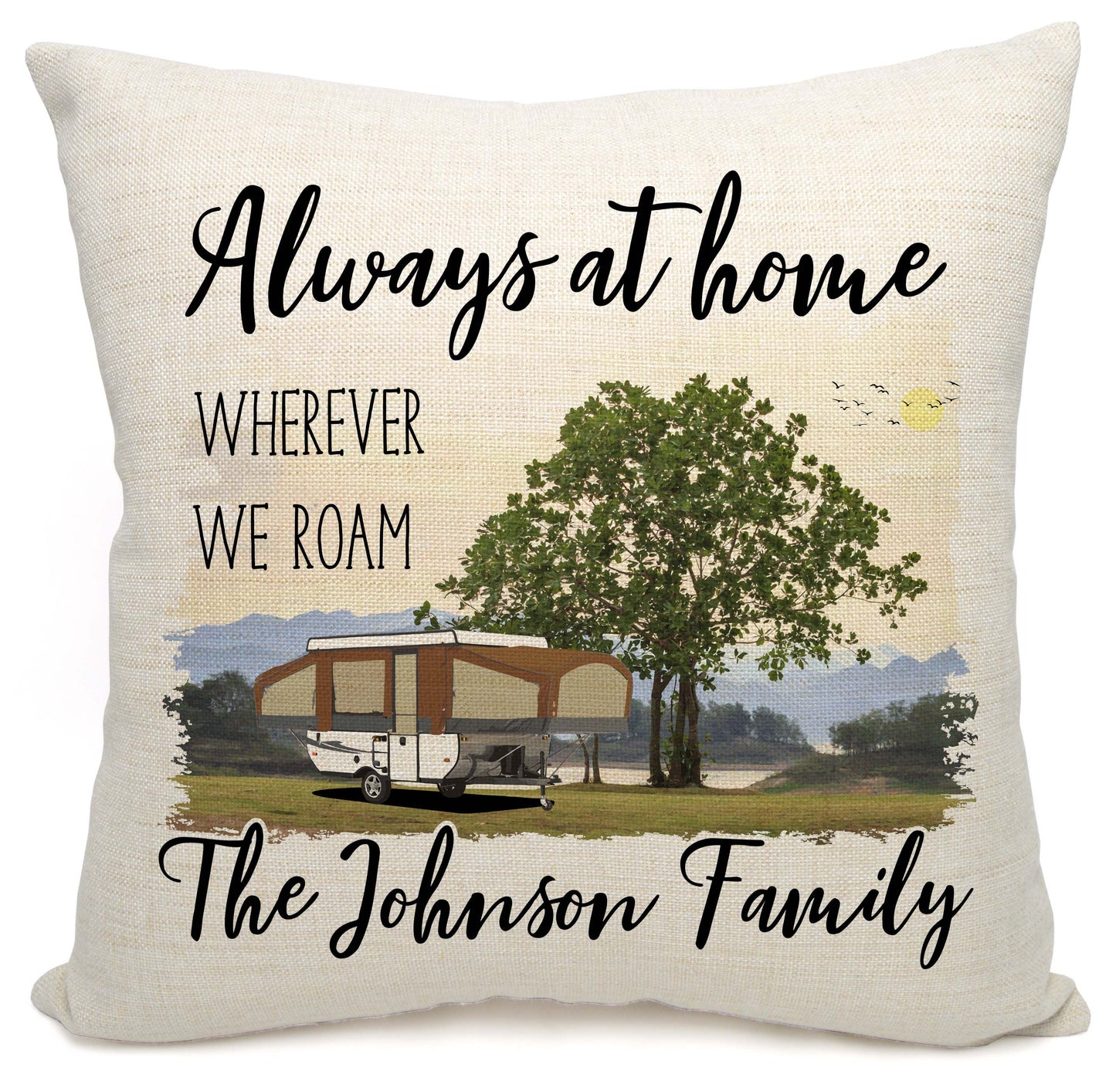 Always at Home Wherever We Roam Personalized Camping Pillow with Pop Up Trailer
