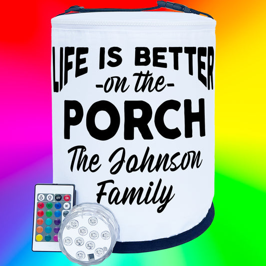 Life is Better on the Porch LED Party Decoration