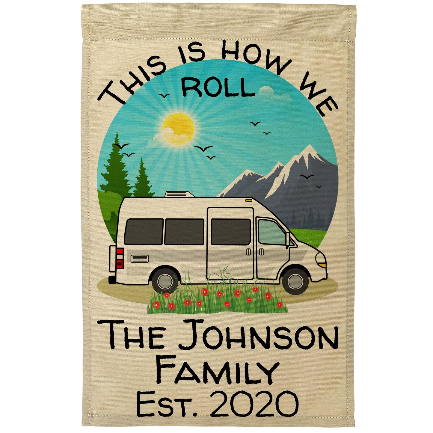 This is How We Roll, Personalized Class B Camper Van RV Campsite Flag Tan Fabric