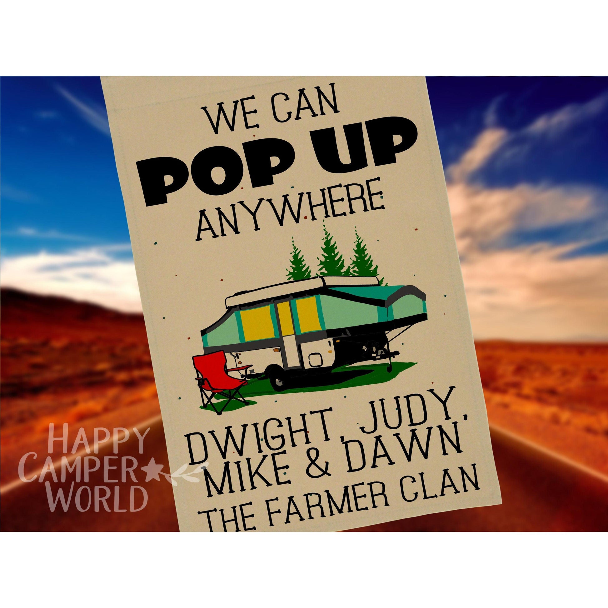 We Can Pop UP Anywhere, Personalized Campsite Flag or Wall Hanging, Tent Trailer Camping Sign, Camper Yard Flag, Camp Welcome Garden Flag