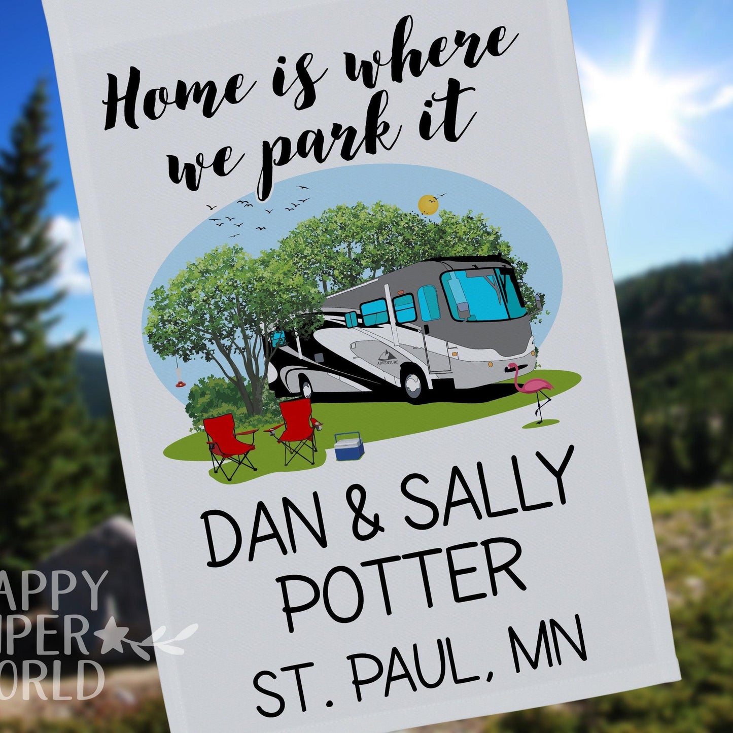 Personalized Camping Flag, "Home is where we park it", Class A Motorhome Flag