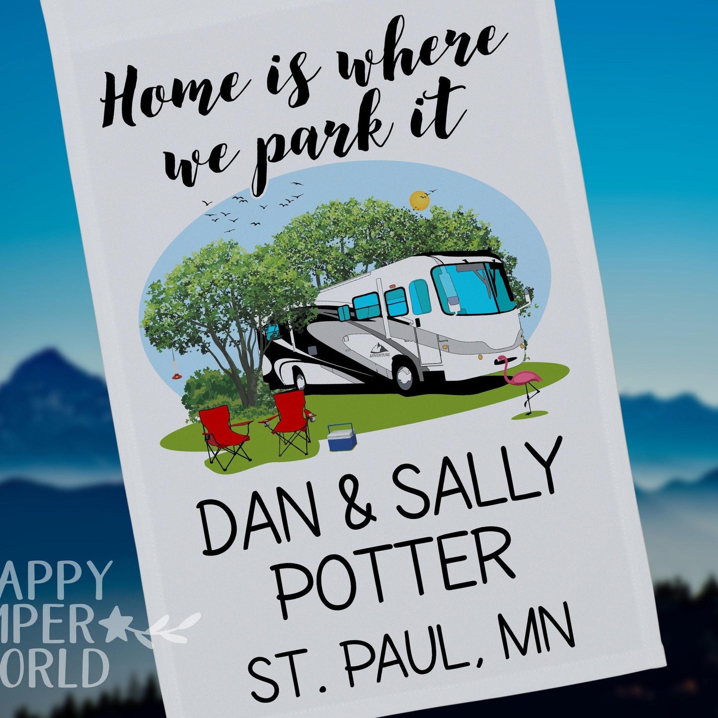 Personalized Camping Flag, "Home is where we park it", Class A Motorhome Flag