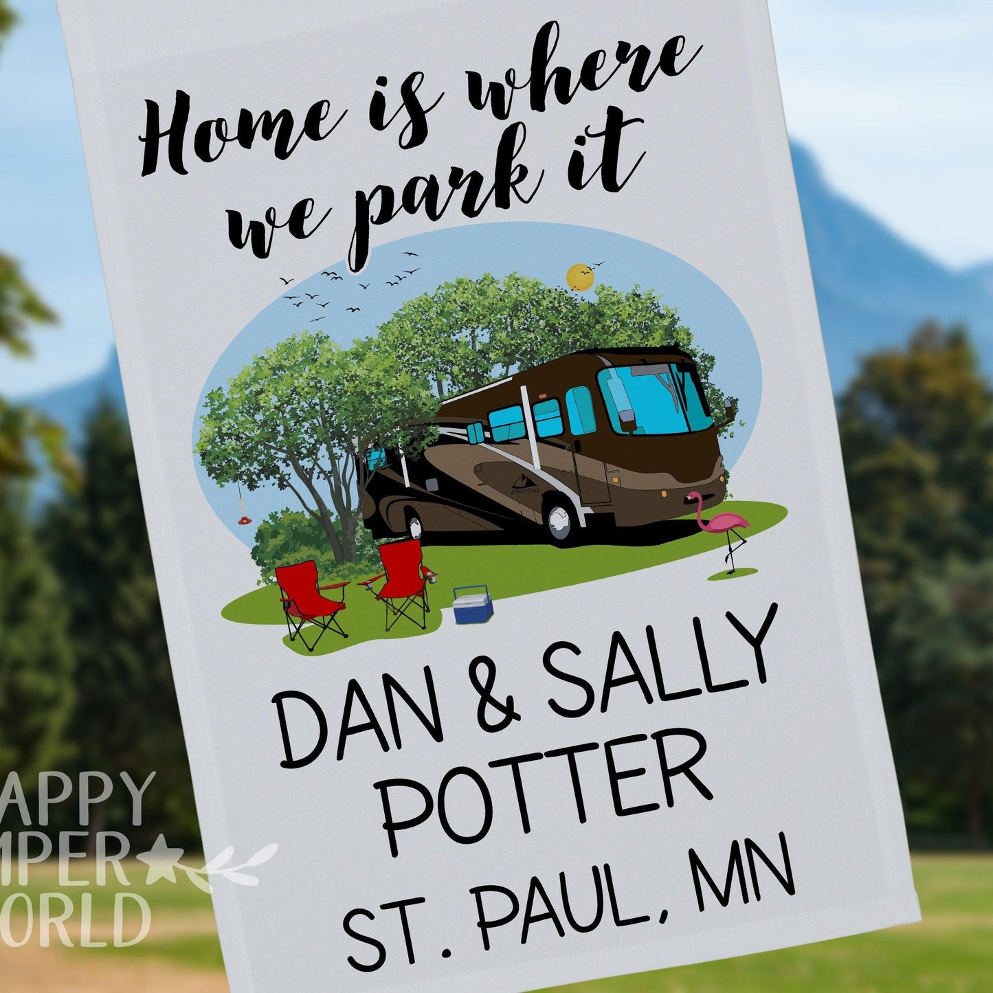 Personalized Camping Flag, "Home is where we park it", Class A Motorhome Flag