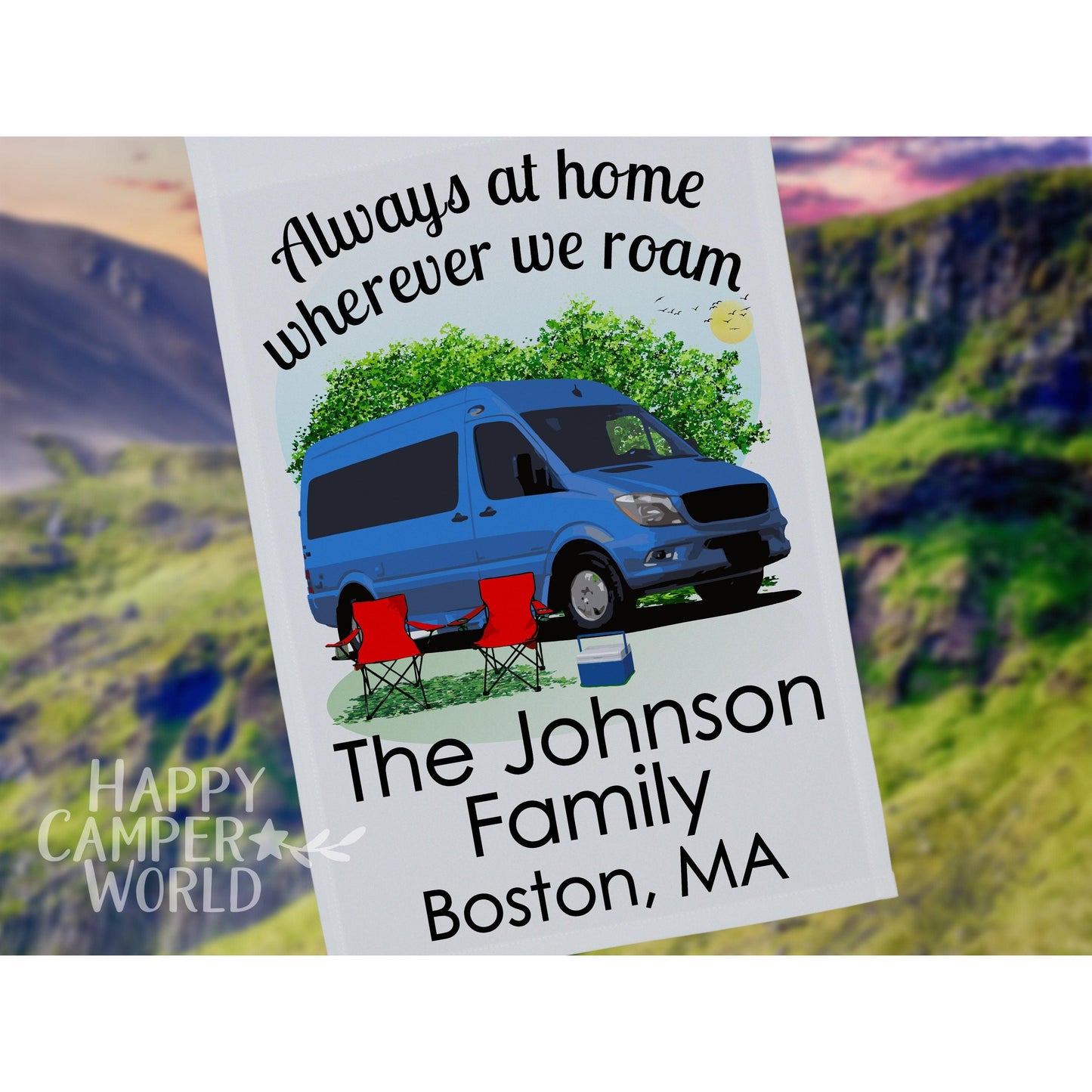 Personalized Class B Motorhome Camping Flag, Always at Home Wherever We Roam, 3 Additional Lines of Text to Make the Flag Your Own