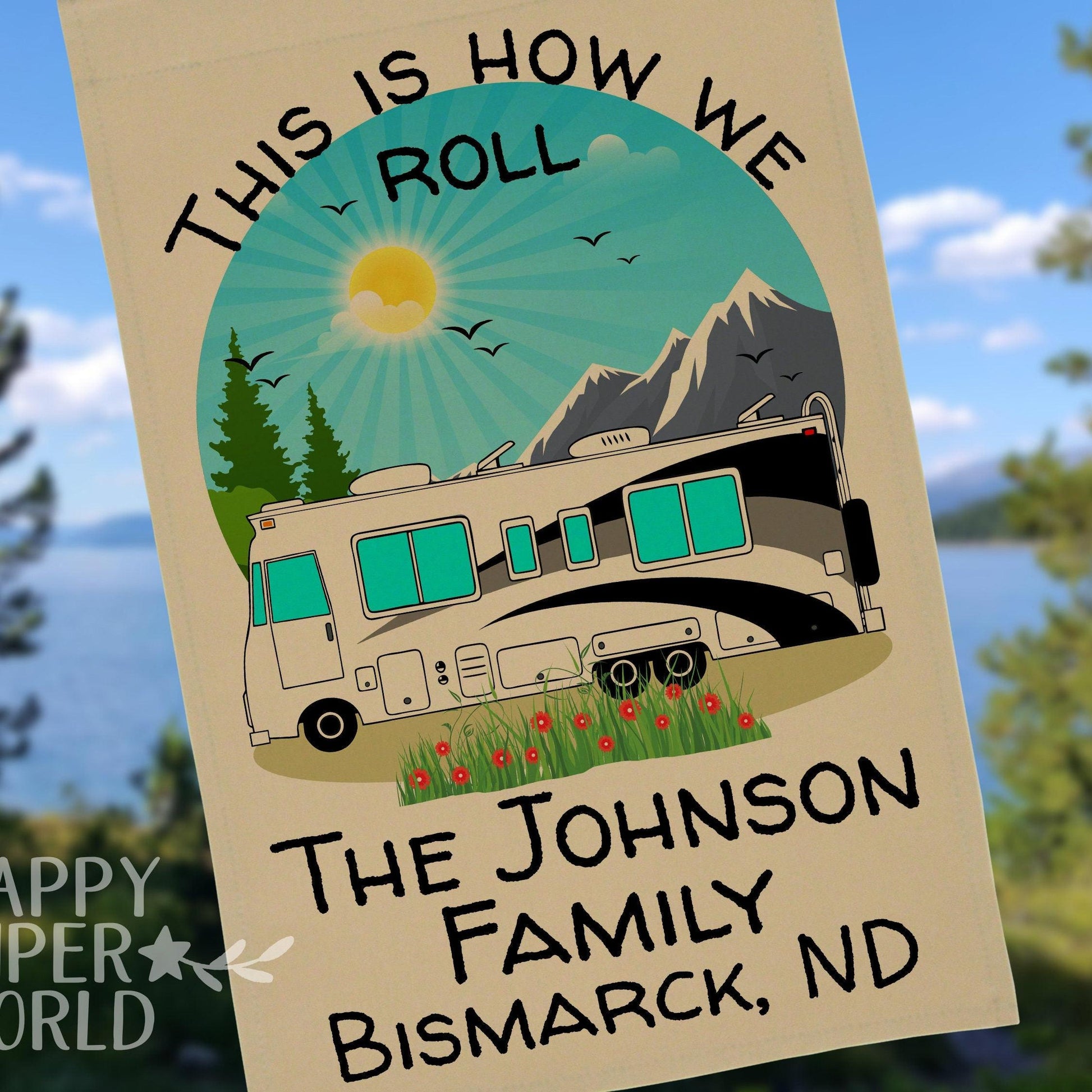 This is How We Roll, Personalized Class A Motorhome RV Campsite Flag