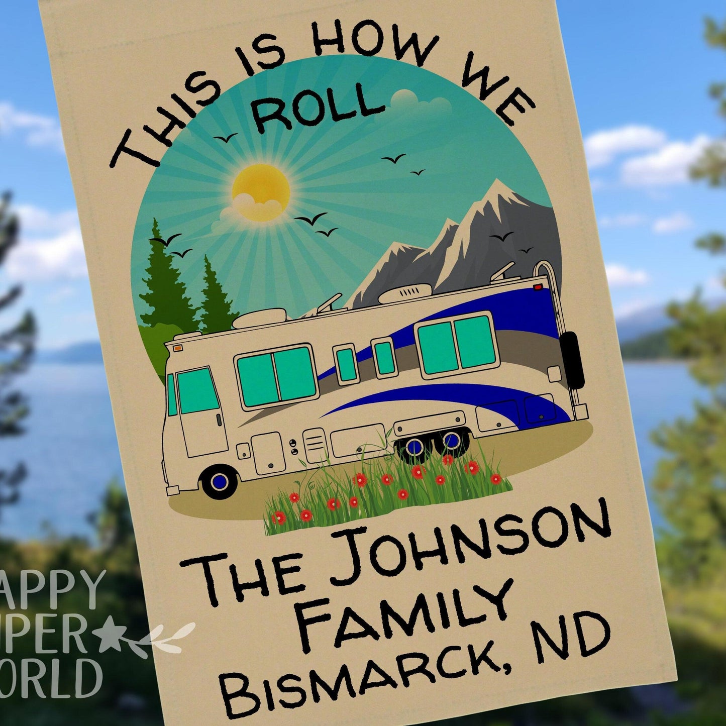 This is How We Roll, Personalized Class A Motorhome RV Campsite Flag