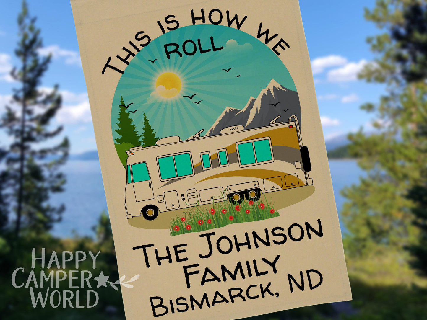 This is How We Roll, Personalized RV Campsite Flag, Motorhome Camping Sign, Camping Decor, Travel Gift, Camp Trailer Flag, Tan Fabric