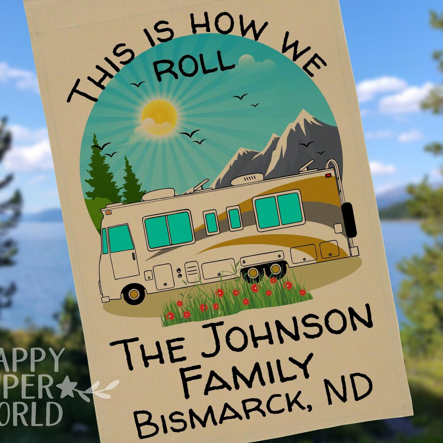 This is How We Roll, Personalized Class A Motorhome RV Campsite Flag