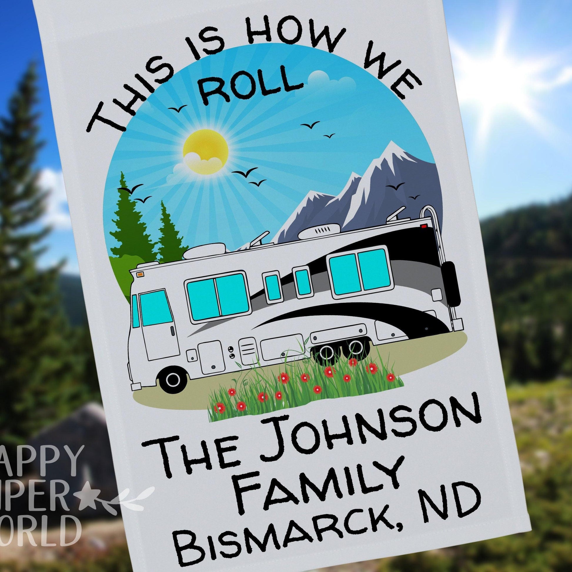 This is How We Roll, Personalized White RV Campsite Flag, Class A Motorhome