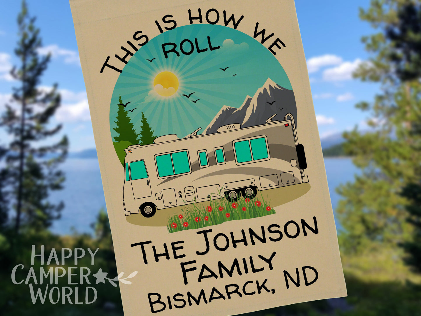 This is How We Roll, Personalized RV Campsite Flag, Motorhome Camping Sign, Camping Decor, Travel Gift, Camp Trailer Flag, Tan Fabric
