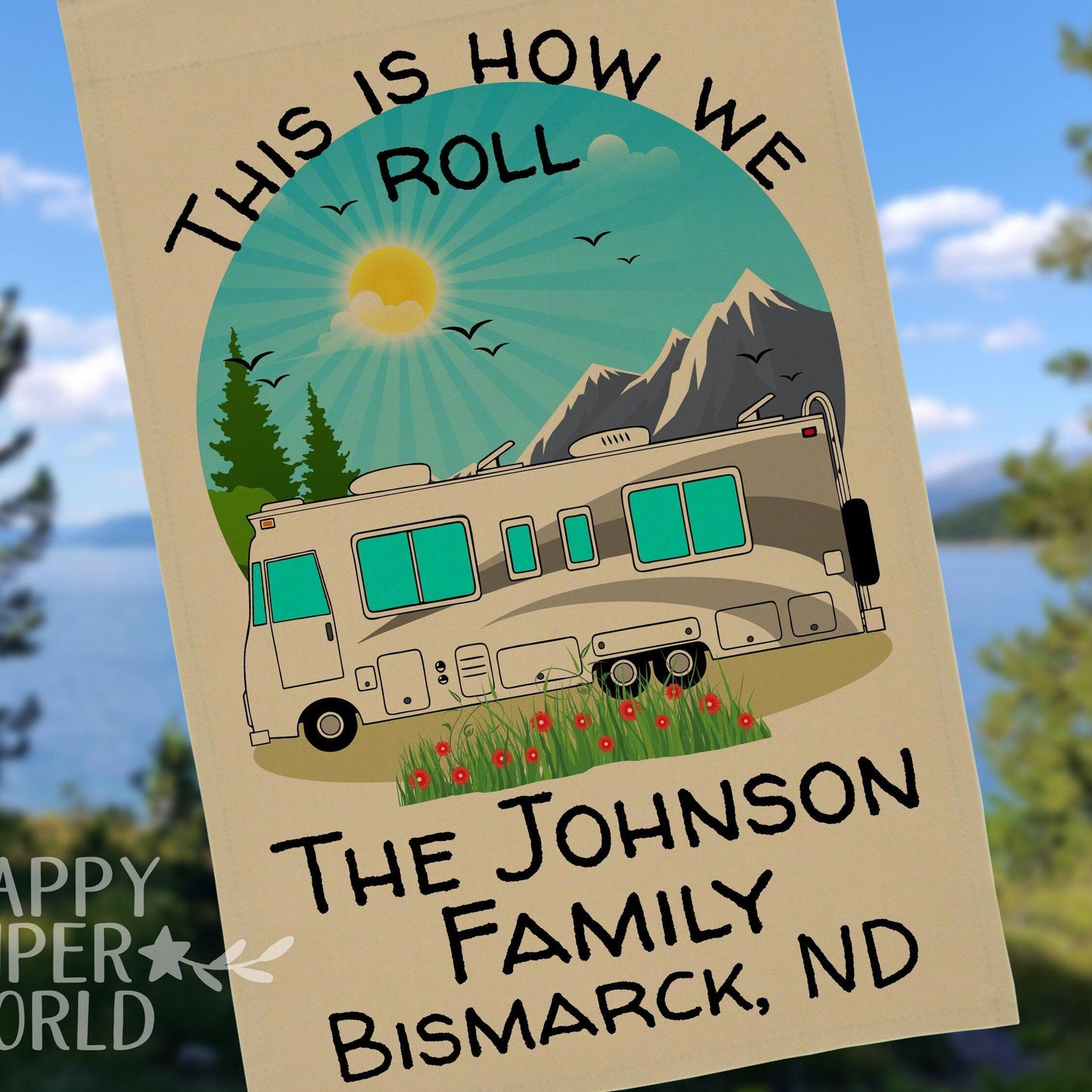 This is How We Roll, Personalized Class A Motorhome RV Campsite Flag