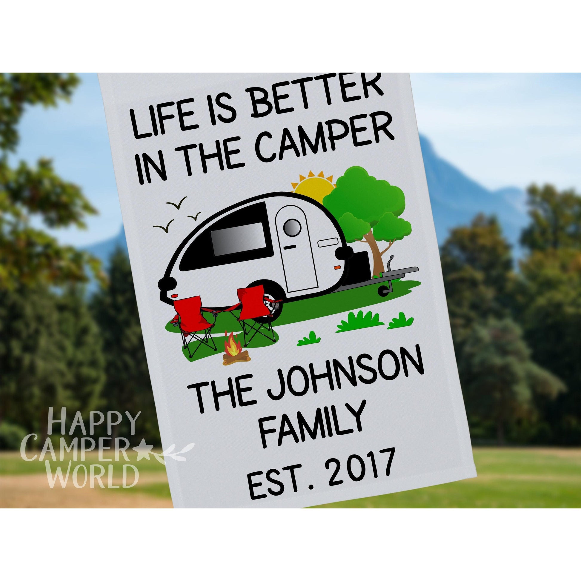 Life is Better in the Camper, Personalized Campsite Flag, RV Gift, Teardrop Camper, Camp Sign, Camp Decor, Camp Gift, Trailer Flag