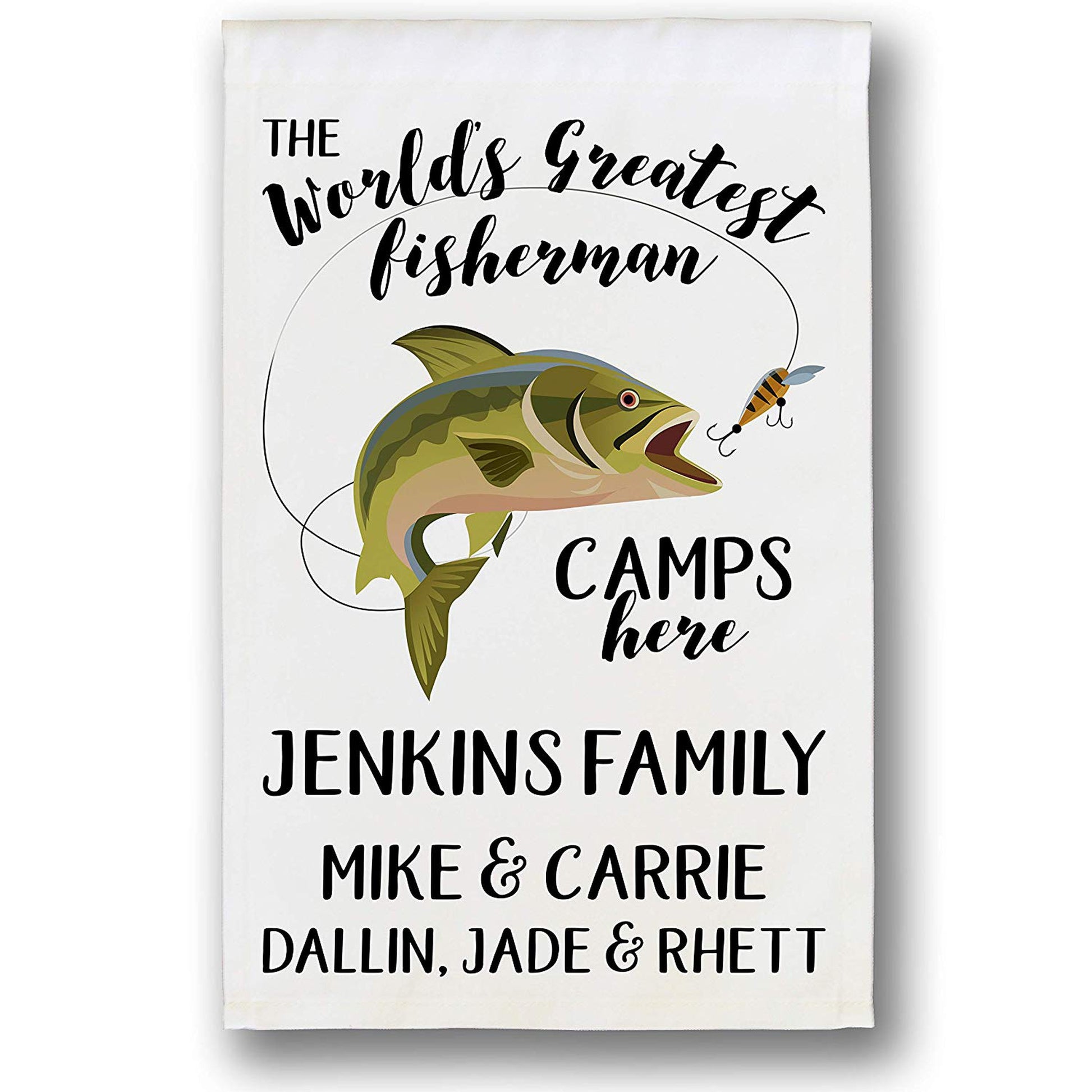 The World's Greatest Fisherman Camps Here Personalized Camping Flag on White Fabric