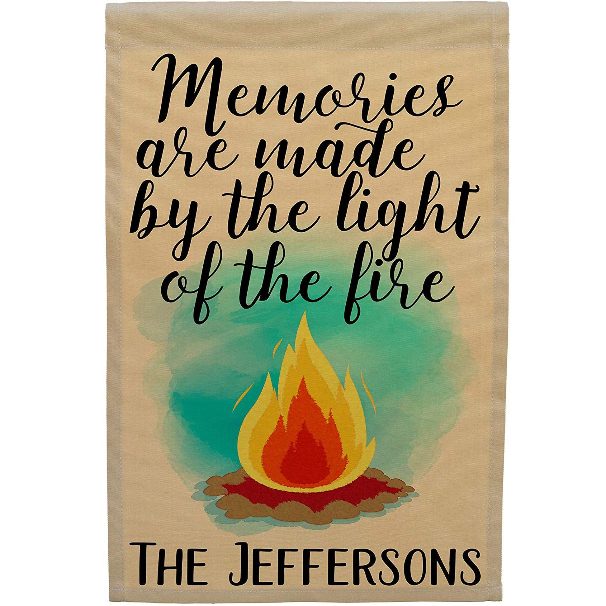 Memories are Made The Light The Fire Personalized Camping Flag with Campfire Tan Fabric
