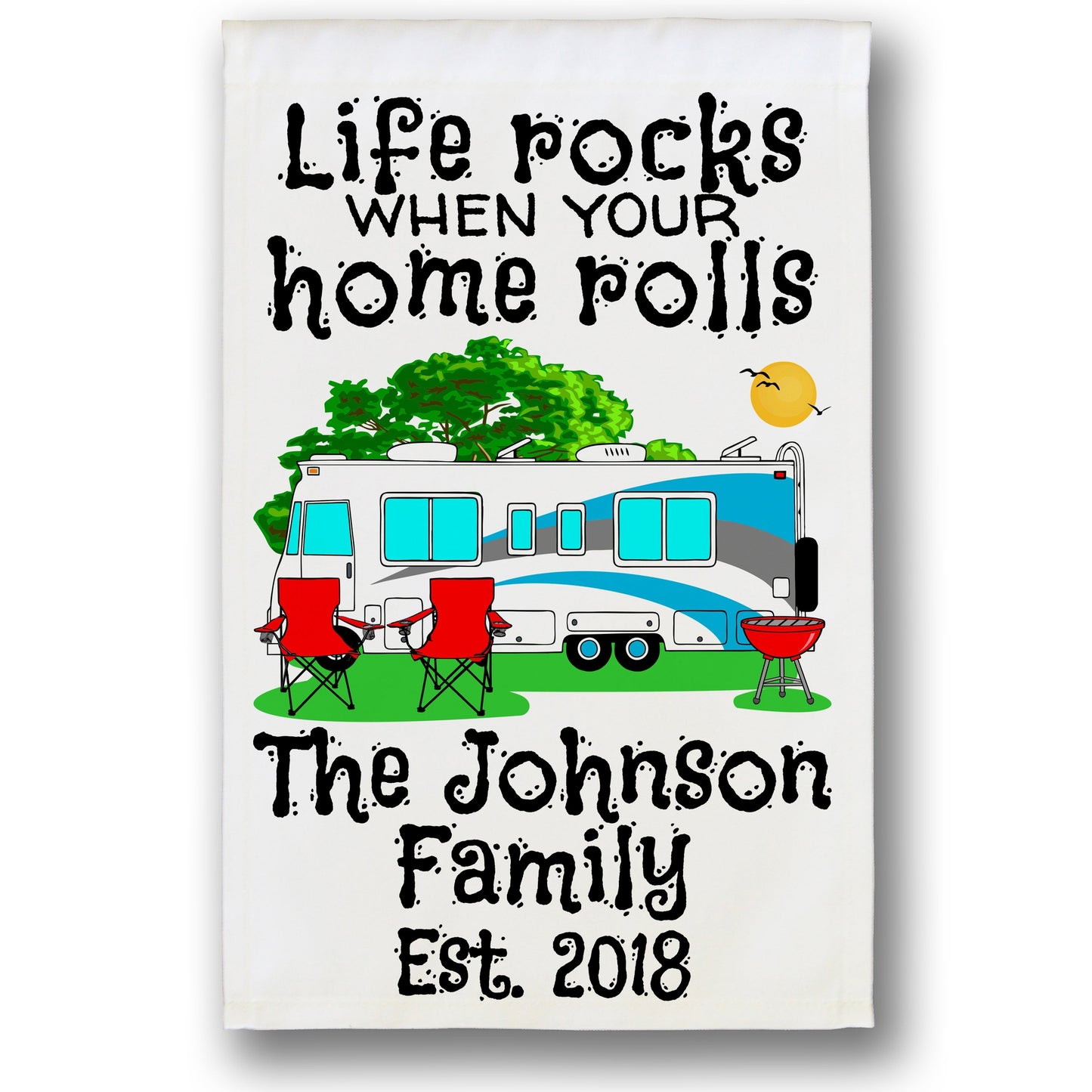 Life Rocks When Your Home Rolls Personalized Camping Flag with Class A Motorhome