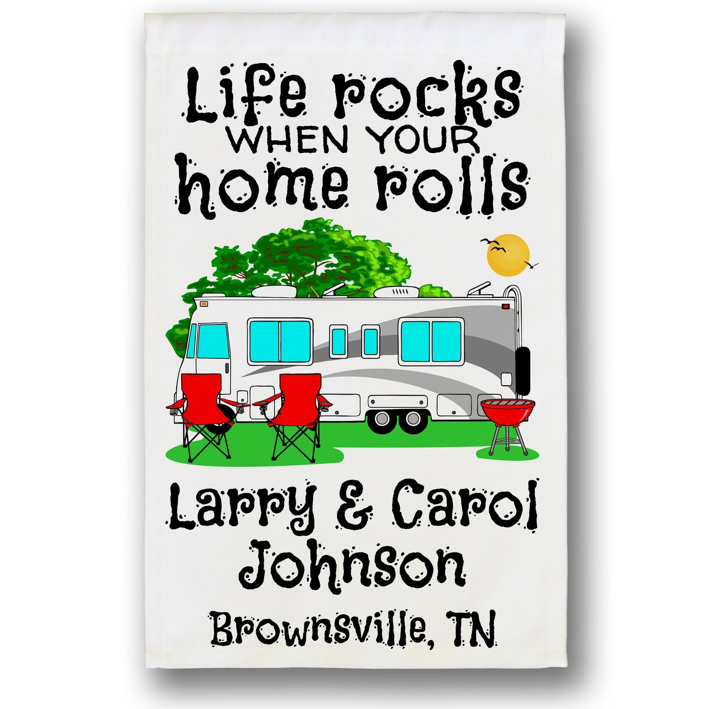 Life Rocks When Your Home Rolls Personalized Camping Flag with Class A Motorhome