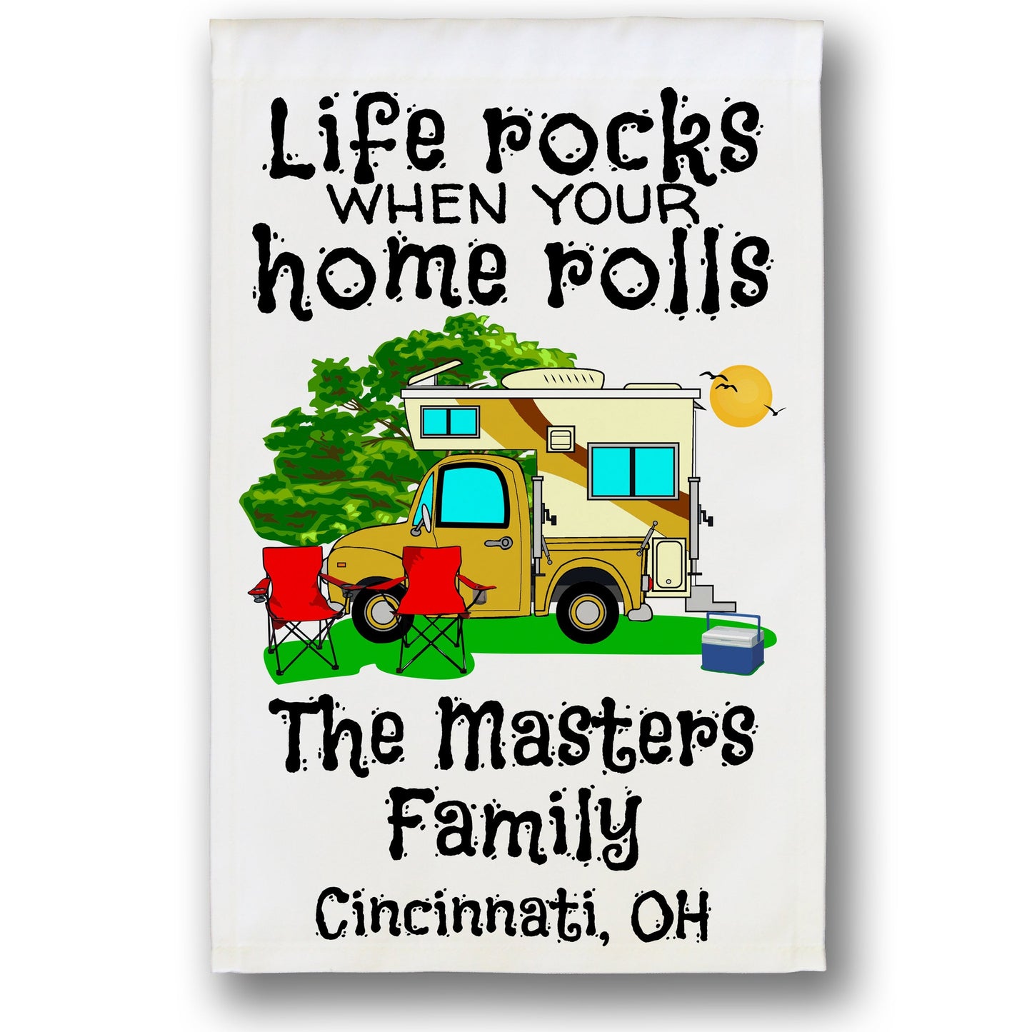 Life Rocks When Your Home Rolls Personalized Camping Flag with Truck and Camper on White Fabric