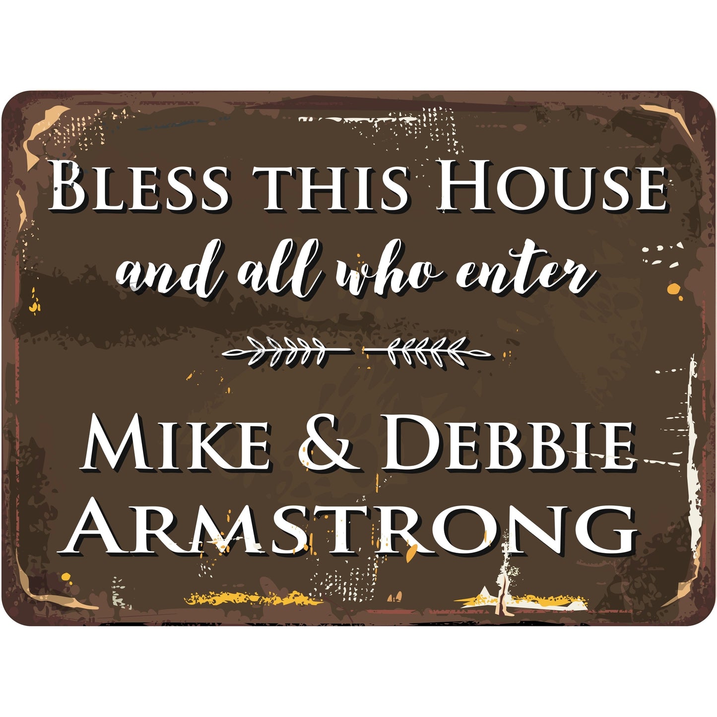 Bless This House and All Who Enter Personalized Rustic Aluminum Sign With Distressed Look