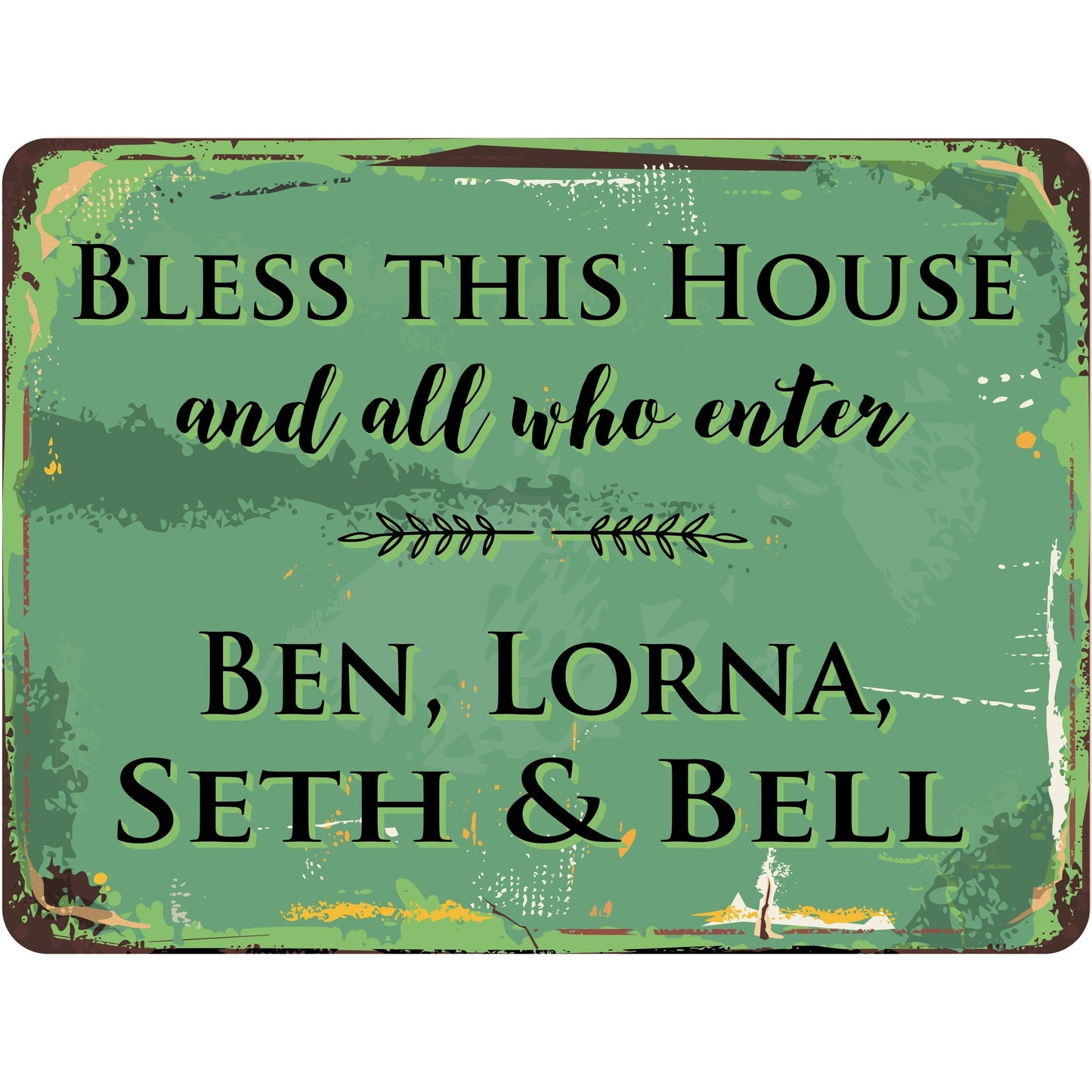 Bless This House and All Who Enter Personalized Rustic Aluminum Sign With Distressed Look