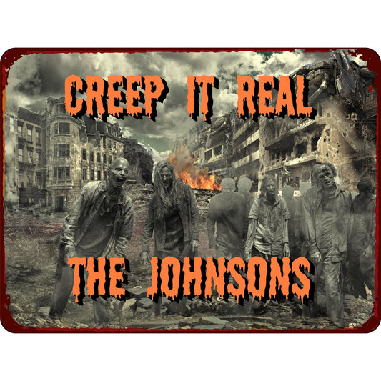 Creep It Real Personalized Halloween Aluminum Sign With Zombie Apocalypse and Decorative Vintage Look