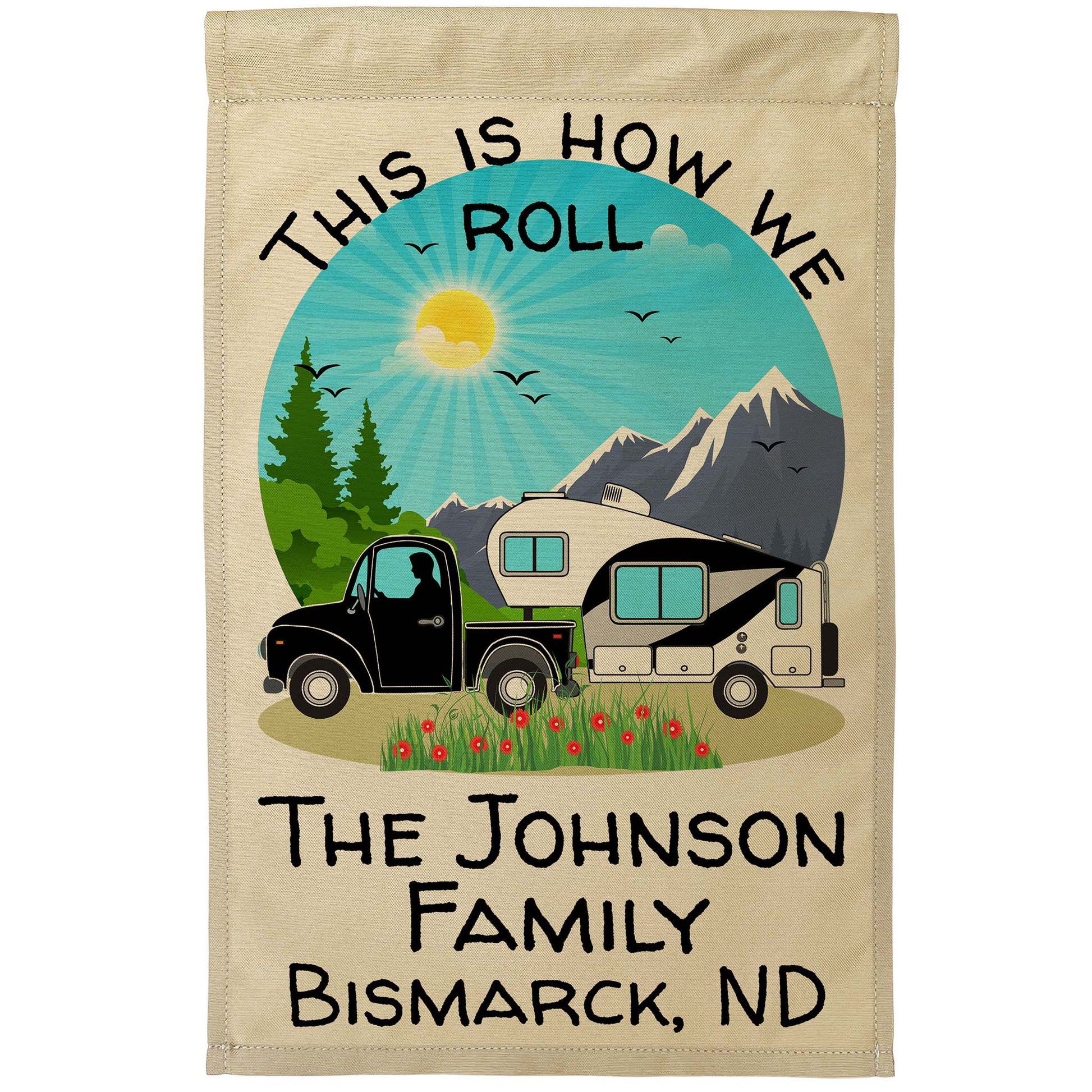 This is How We Roll Personalized Truck and 5th Wheel Camping Flag on Tan Fabric