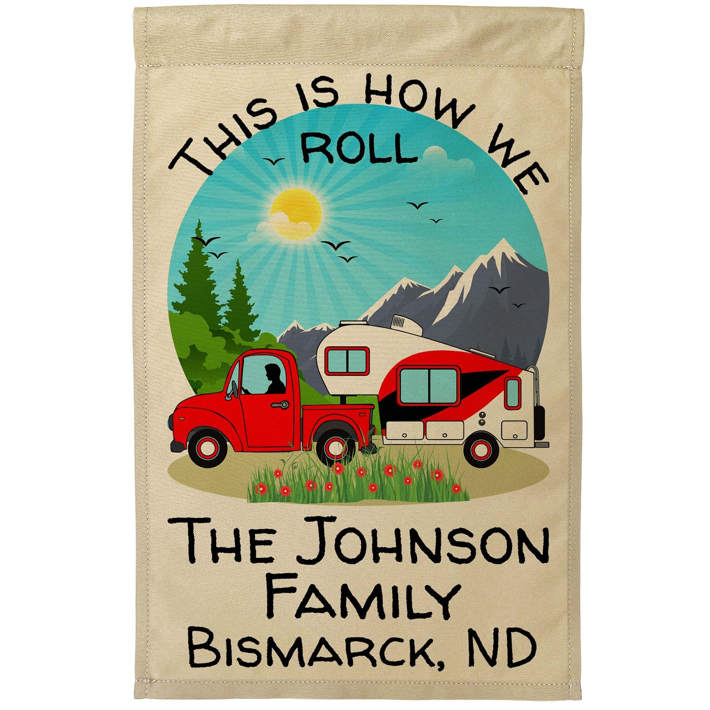 This is How We Roll Personalized Truck and 5th Wheel Camping Flag on Tan Fabric