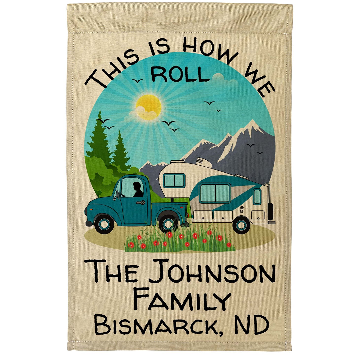 This is How We Roll Personalized Truck and 5th Wheel Camping Flag on Tan Fabric