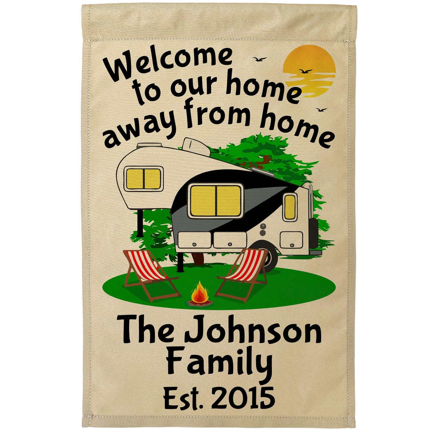 Welcome to Our Home Away from Home Personalized 5th Wheel Campsite Flag