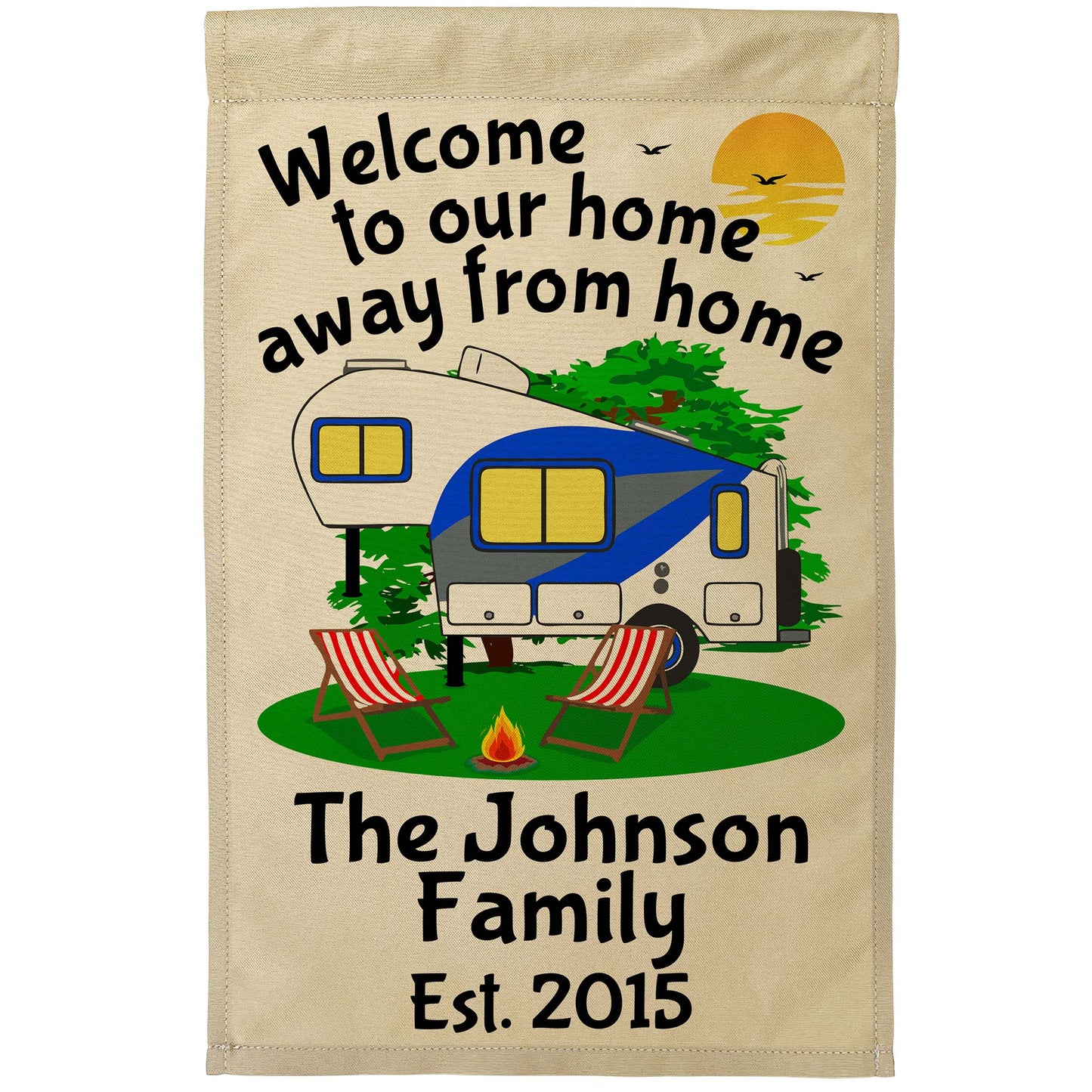 Welcome to Our Home Away from Home Personalized 5th Wheel Campsite Flag