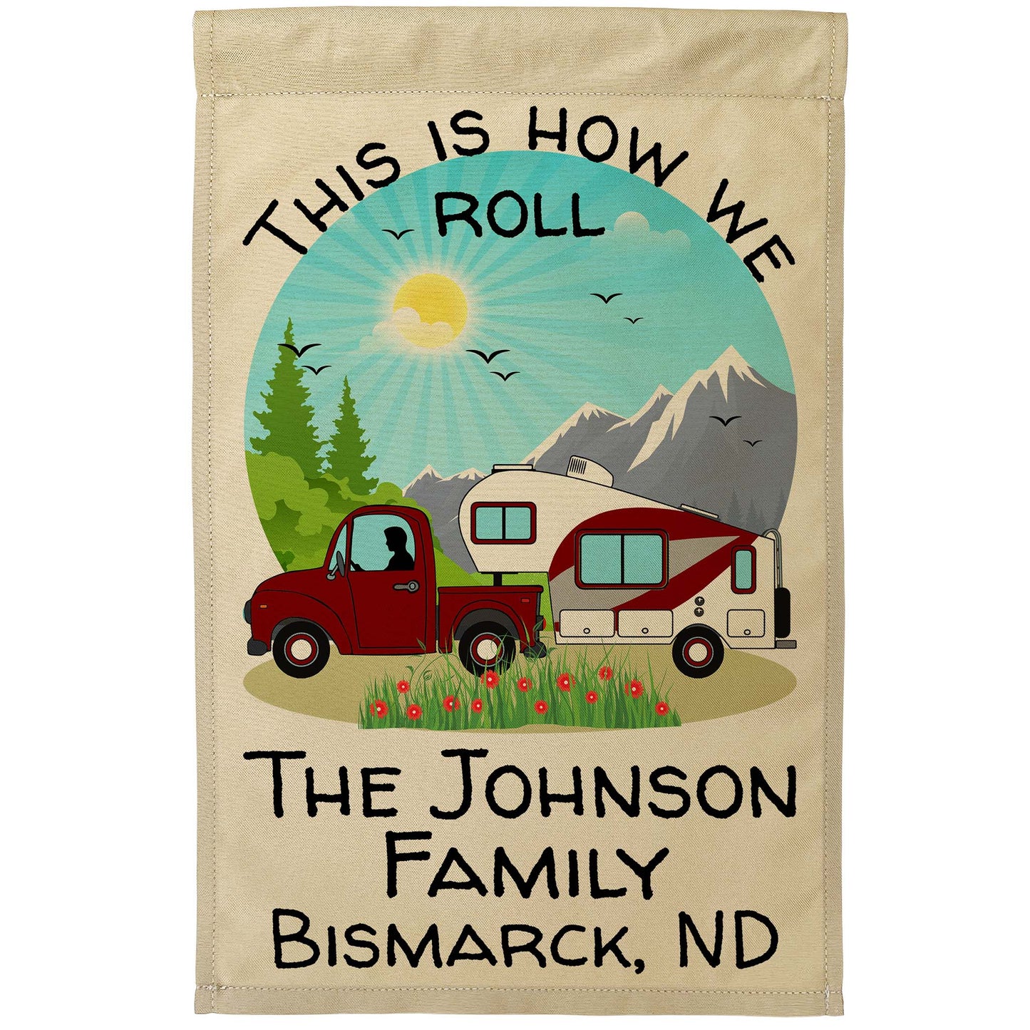 This is How We Roll Personalized Truck and 5th Wheel Camping Flag on Tan Fabric