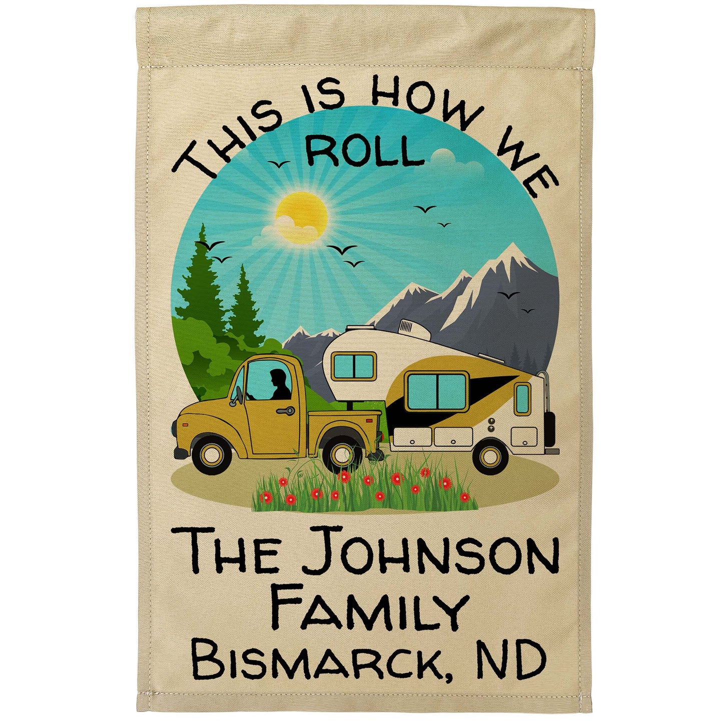 This is How We Roll Personalized Truck and 5th Wheel Camping Flag on Tan Fabric