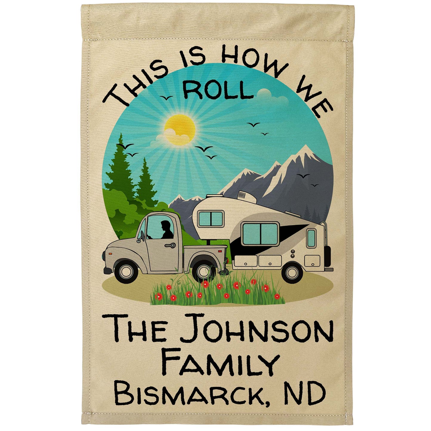 This is How We Roll Personalized Truck and 5th Wheel Camping Flag on Tan Fabric