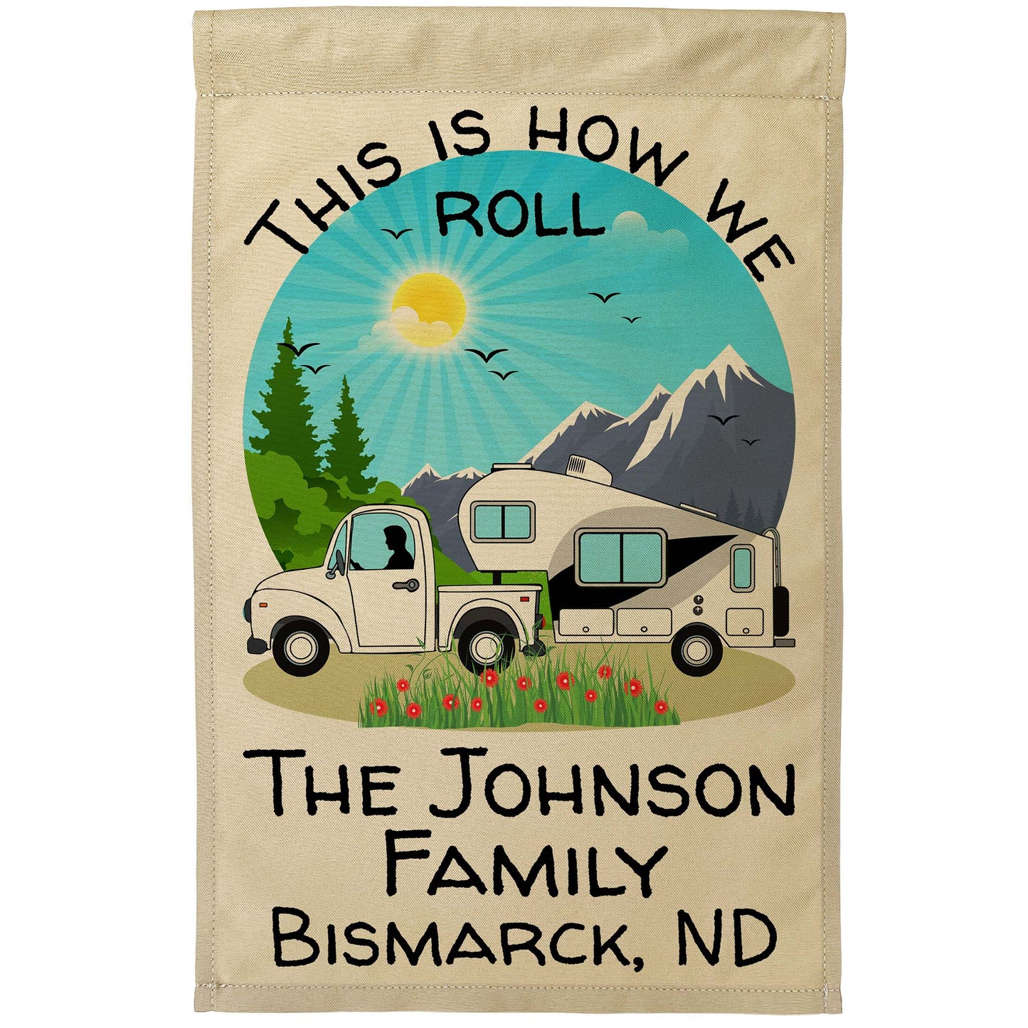 This is How We Roll Personalized Truck and 5th Wheel Camping Flag on Tan Fabric
