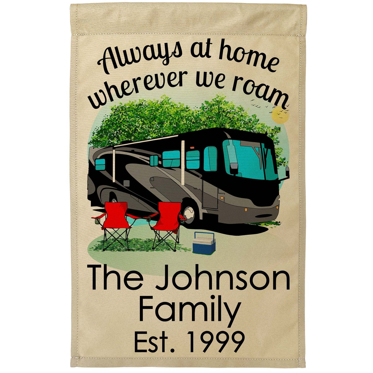 Always at Home Wherever We Roam Personalized Camping Flag with Class A Motorhome