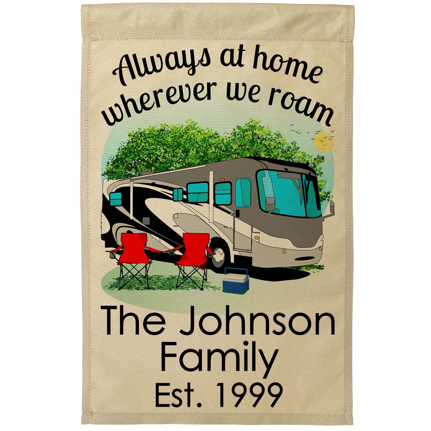 Always at Home Wherever We Roam Personalized Camping Flag with Class A Motorhome