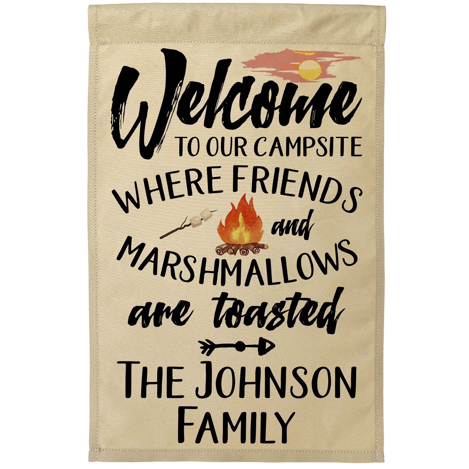 Welcome to Our Campsite where Friends and Marshmallows Get Toasted Personalized Camping Flag