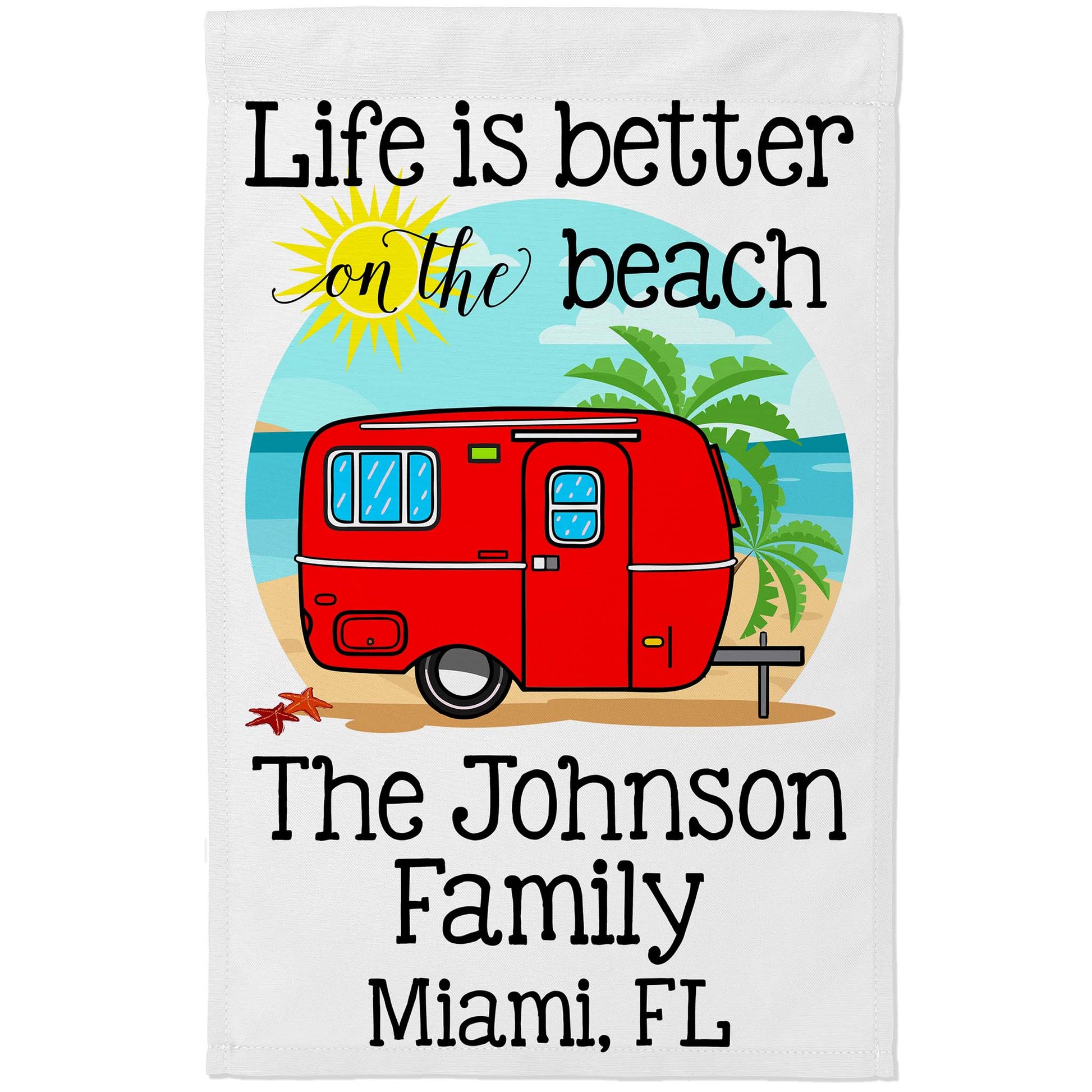 Life is Better on The Beach Personalized Camping Flag with Vintage Travel Trailer