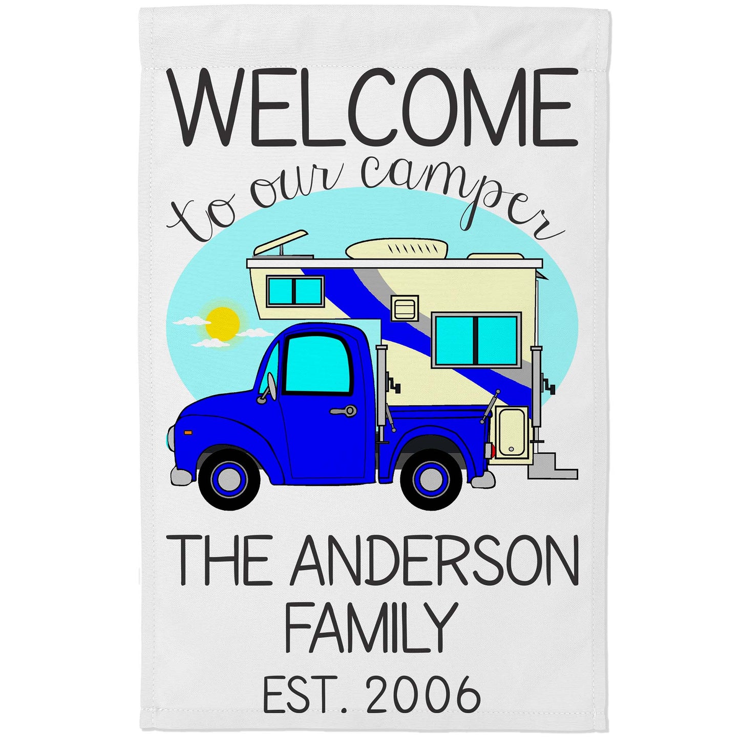 Welcome to Our Camper Personalized Camping Flag with Truck and Camper White Fabric