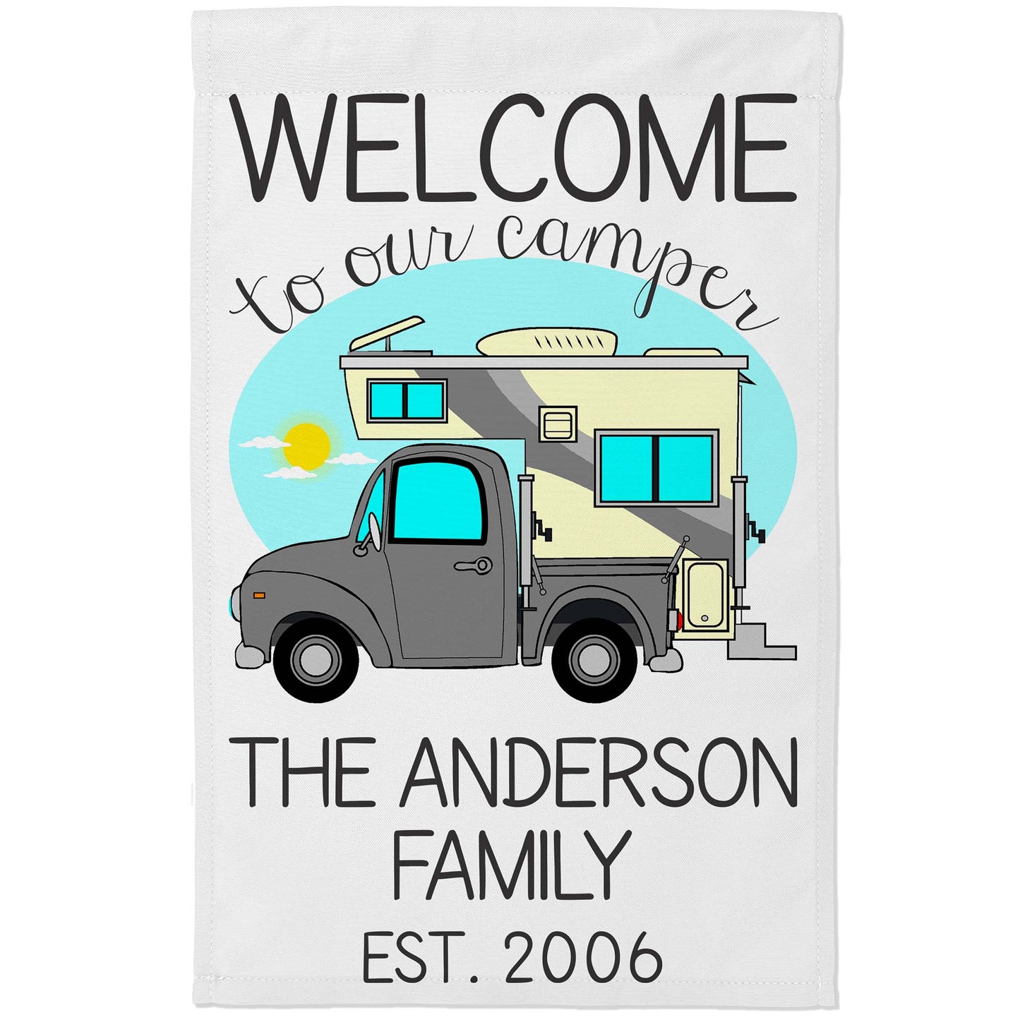 Welcome to Our Camper Personalized Camping Flag with Truck and Camper White Fabric