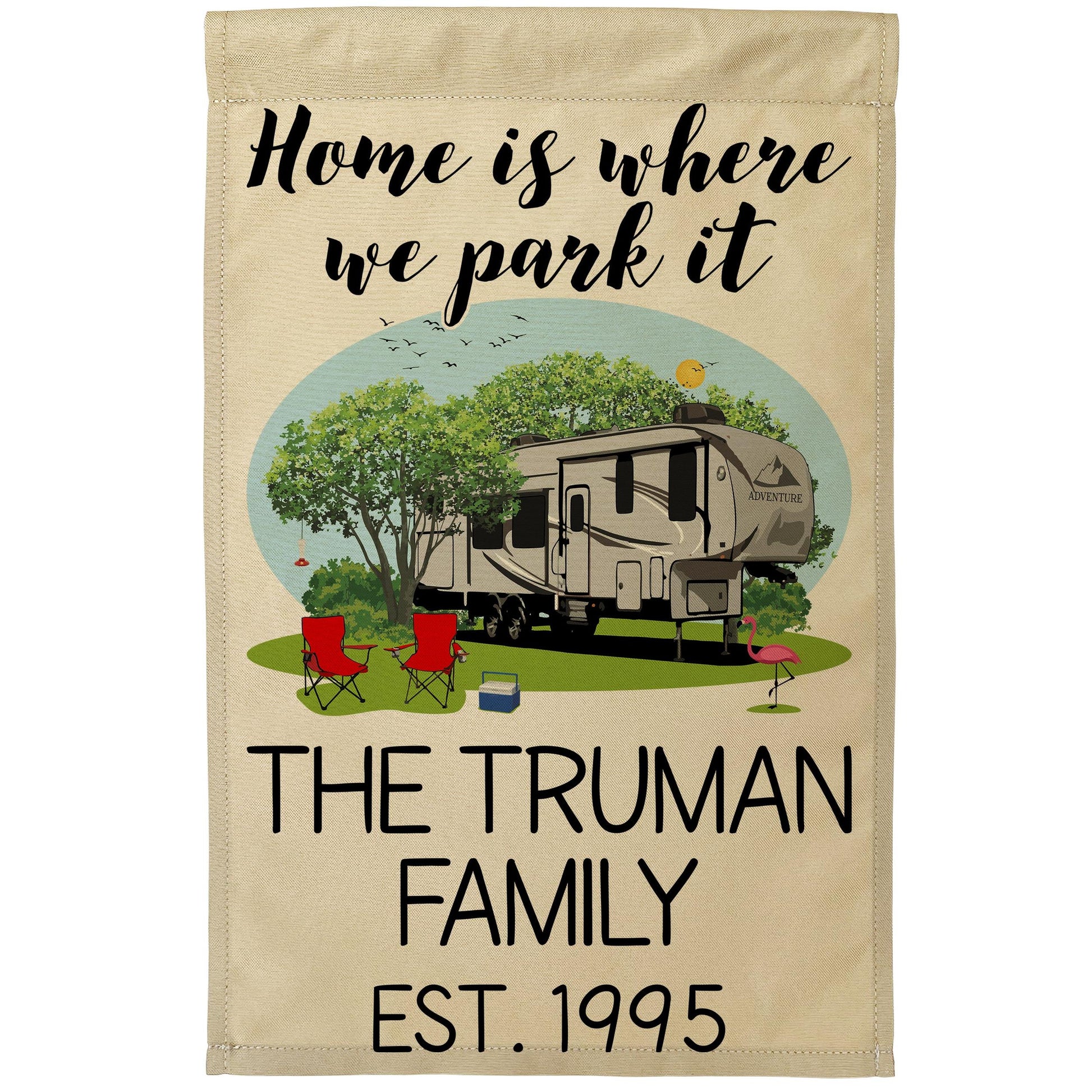 Home is Where We Park It Personalized Camping Flag with 5th Wheel Trailer
