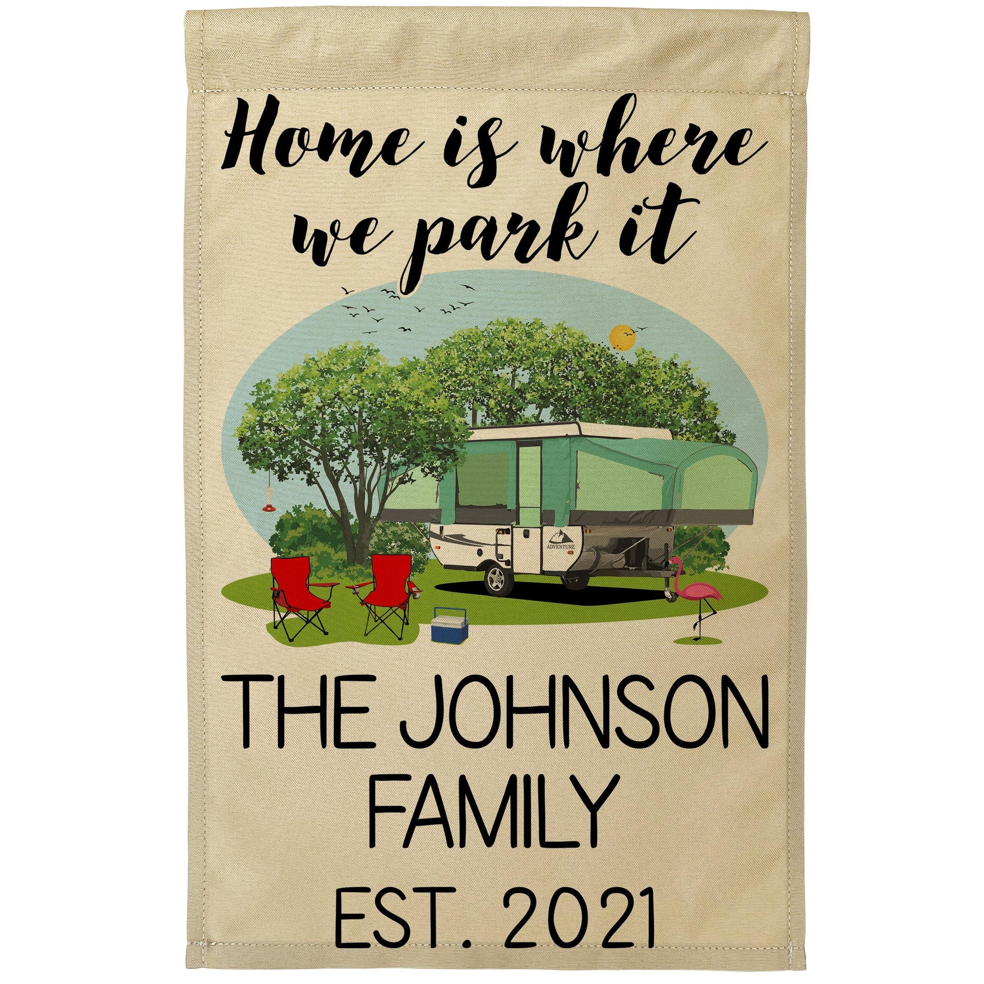 Home is Where We Park It Personalized Camping Flag with Pop-Up or A-Frame Trailer