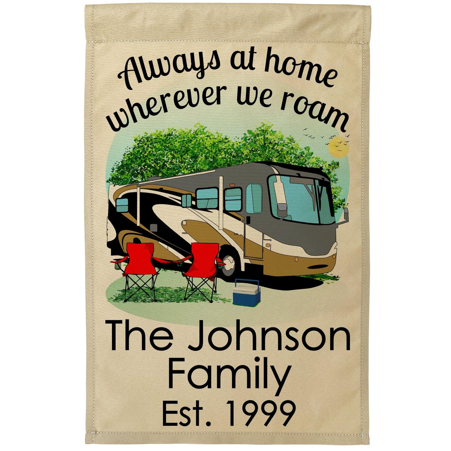 Always at Home Wherever We Roam Personalized Camping Flag with Class A Motorhome