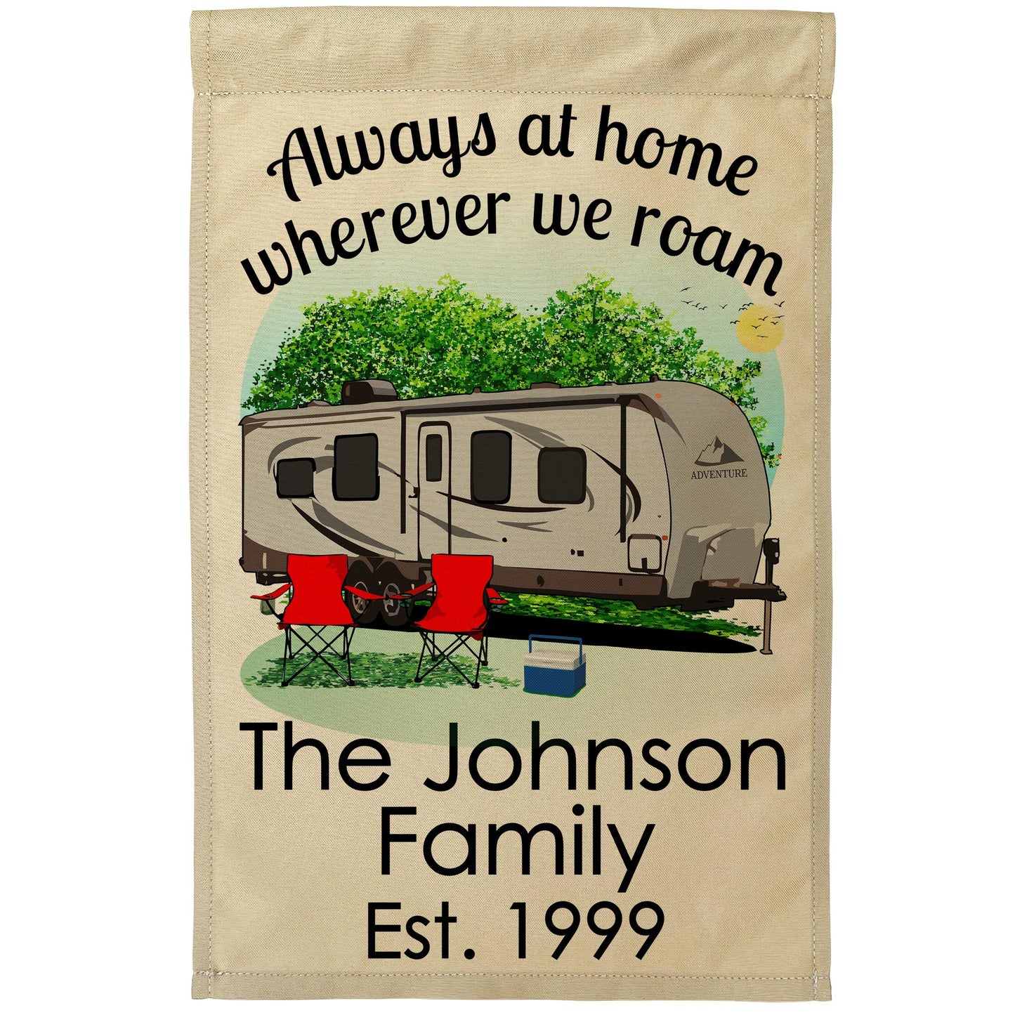 Always at Home Wherever We Roam Personalized Camping Flag With Travel Trailer on Tan Fabric