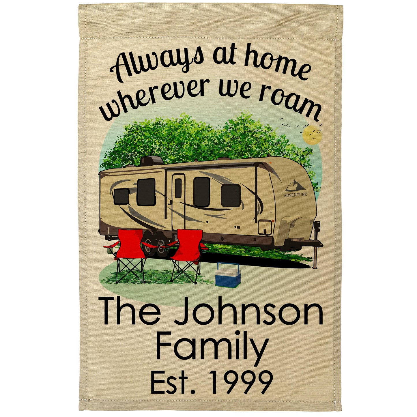Always at Home Wherever We Roam Personalized Camping Flag With Travel Trailer on Tan Fabric