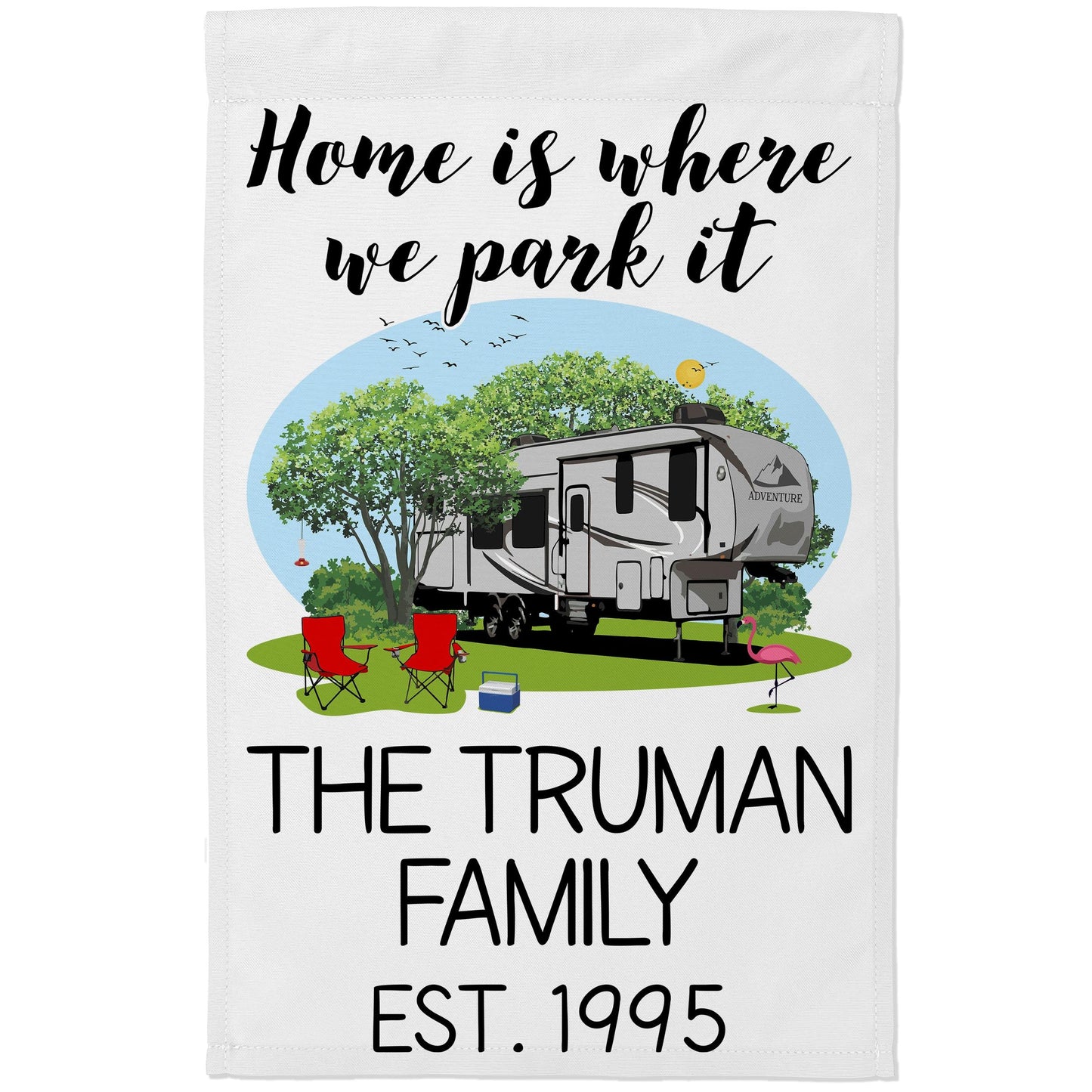 Home is Where We Park It Personalized Camping Flag with 5th Wheel Trailer