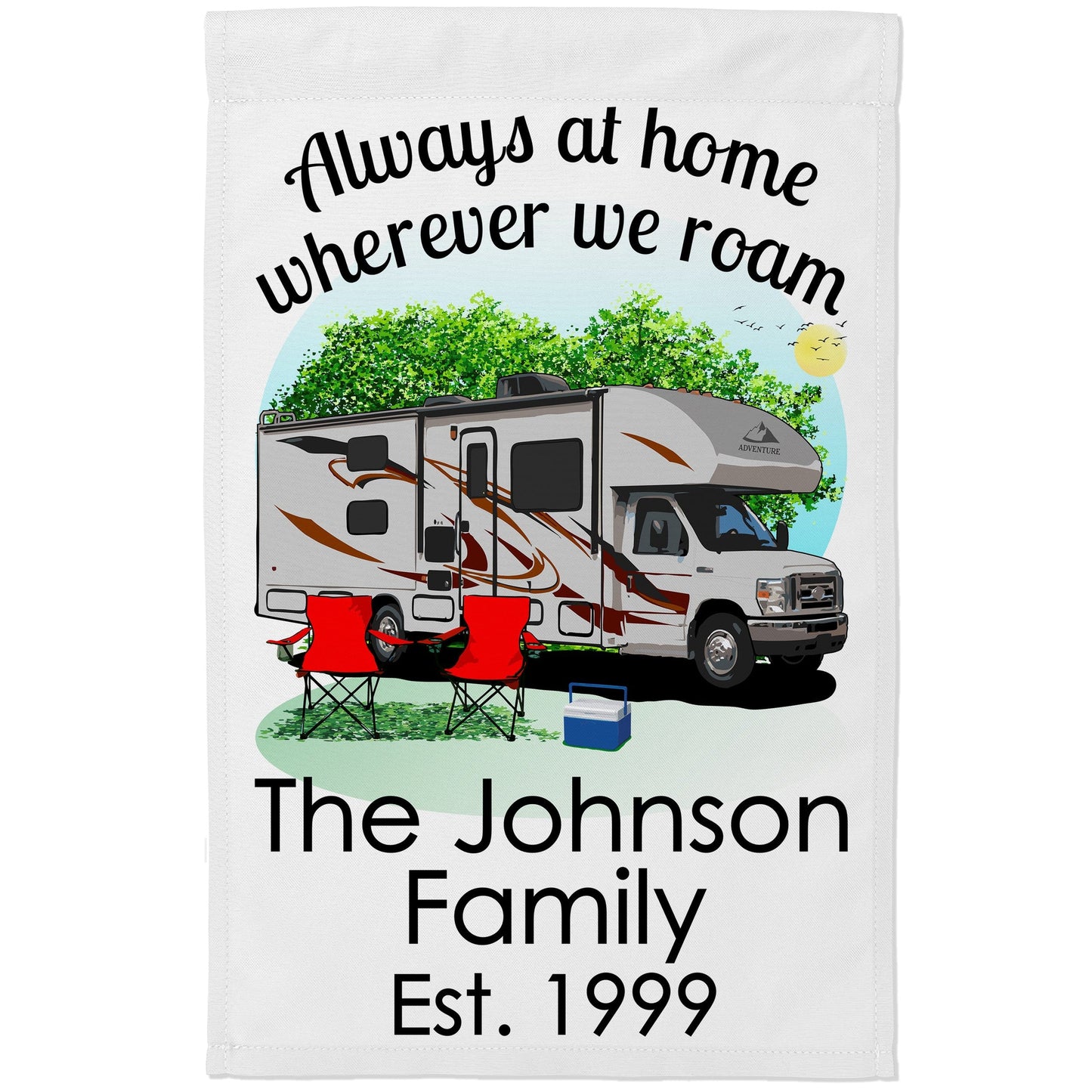 Always at Home Wherever We Roam Personalized Camping Flag with Class C Motorhome